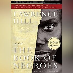 2/$25 The Book of Negroes by Lawrence Hill 2007 Paperback